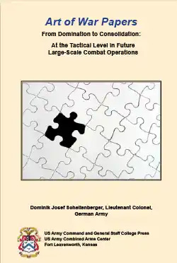 From Domination to Consolidation: At the Tactical Level in Future Large-Scale Combat Operations